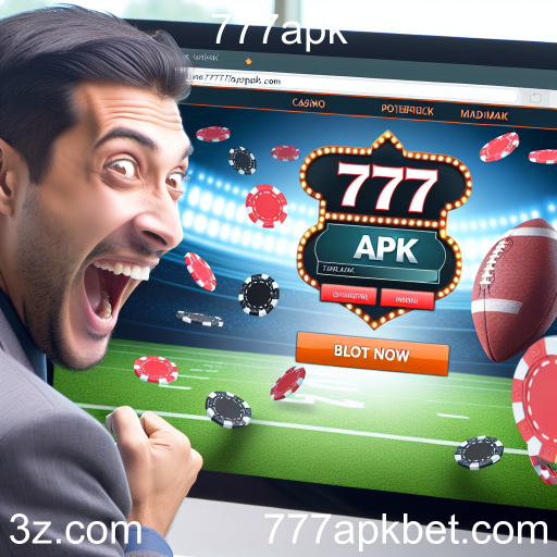 Apostas Esportivas no 777apk: A Nova Era do Entretenimento Online